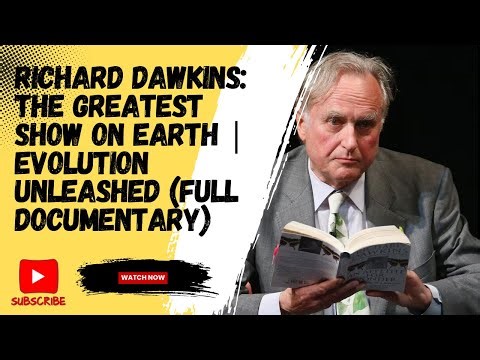 Richard Dawkins: The Greatest Show on Earth | Evolution Unleashed (Full Documentary)