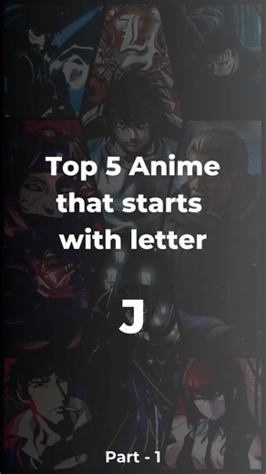 Top 5 Anime that starts with letter J - Part 1 #animeweeb #animeaddicts #animefanart #otaku