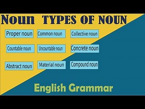 Noun and it's types
