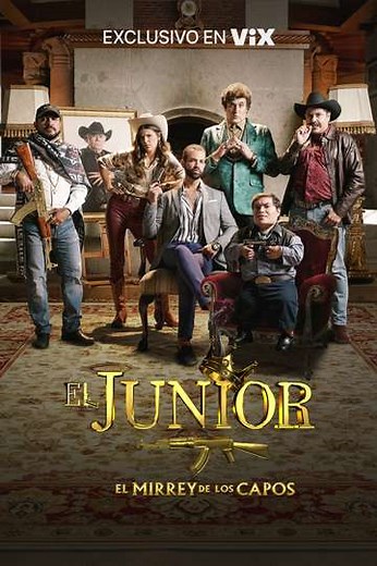 El Junior: El Mirrey de los Capos (2020) - TV Show