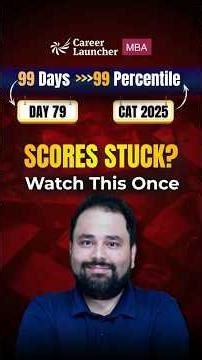 Mock Scores Not Improving? Fix This Before CAT 2025! #careerlauncher #cat2025