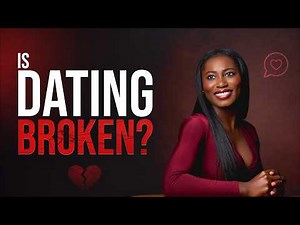 Why Is Dating So Hard Today?