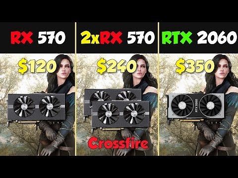 RX 570 vs RX 570 Crossfire vs RTX 2060