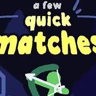 A Few Quick Matches Latest Version for Android/iOS - TapTap