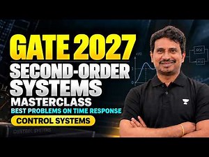 🔥 Second-Order Systems Masterclass | Best Problems on Time Response | Control Systems