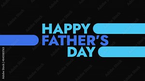 Happy Father's Day colorful motion graphics seamlessly loopable title text animation on a white or black background great for celebrating and wishing all the Dads happy father's day on June 16