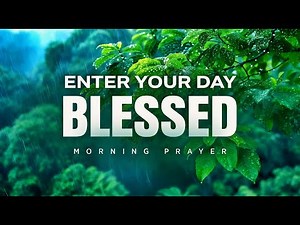 Be Still and Begin Your Day Rich In Spiritual Blessings In Christ | A Blessed Morning Prayer
