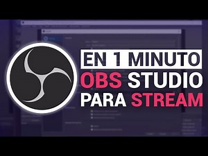 Configura tu Primer STREAM con OBS en 1 MINUTO 2021