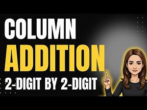 Master Column Addition Fast – Add 2-Digit Numbers Like a Pro!