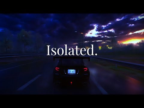 Isolation (Ambient Playlist)