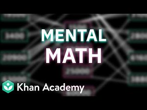 Mental Math | Number Play | Class 6 NCERT | Mathematics | Khan Academy