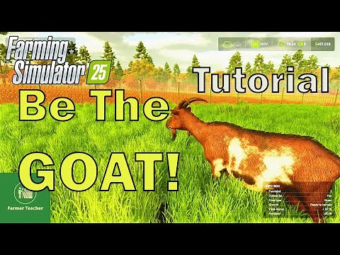 The Ultimate Farming Simulator 25 Goat Tutorial!