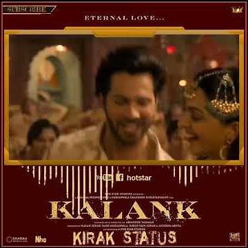 Kalank - First Class Whatsapp Status _ Varun, Aalia , Kiara & Madhuri _Arijit & Neeti_Pritam_Amitabh