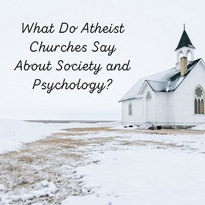 Atheist Churches: What Role Does Religion Play in Society?