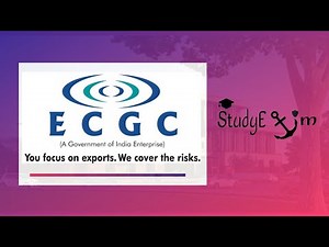 ECGC INDIA Ltd. | Export Credit Guarantee Corporation of India Limited | Introduction & other Info.|