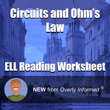 Circuits and Ohm’s Law ELL Reading Worksheet