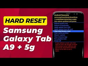 How To Hard Reset Samsung Galaxy Tab A9 + 5g - Full Guide