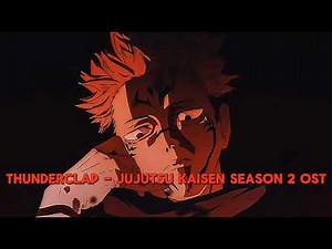 Thunderclap - JJK S2 OST but it's the best part (looped)