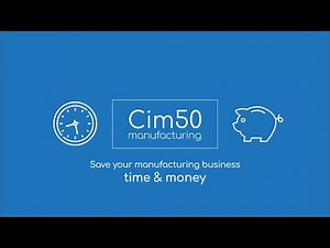 Introducing Cim50 Manufacturing