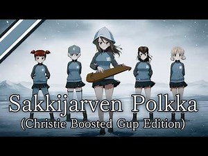 Säkkijärven polkka (Christie Boosted GuP Edition) サッキヤルヴェンポルカ クリスティーブーストアレンジ