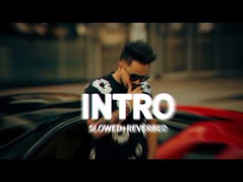 INTRO – Slowed & Reverb | Late Night Classy Mood 🌙
