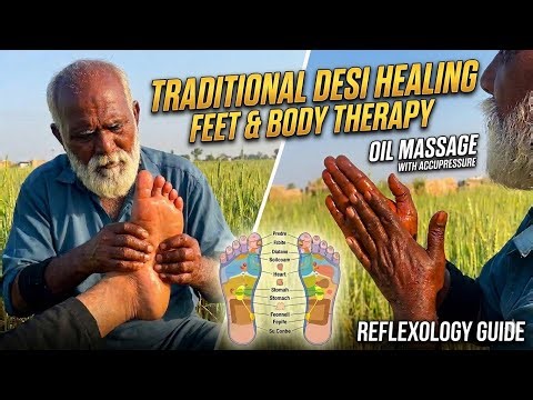 Heal Whole Body Through Feet | Desi Foot Massage with Oil & Accupressure | Full Reflexology Guide