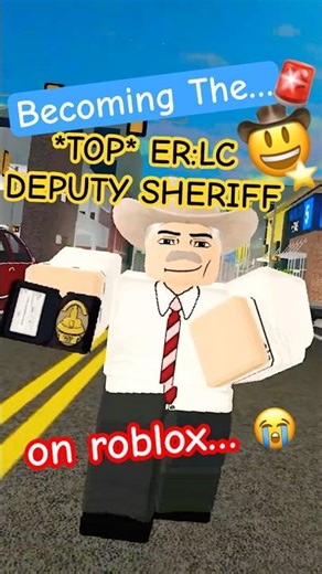 Becoming The TOP ERLC DEPUTY SHERIFF On #Roblox 🤠