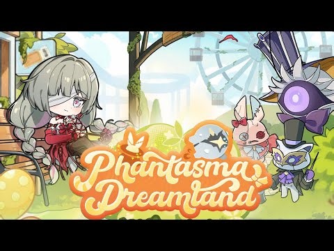 Phantasma Dreamland Pt 3 | Wuthering Waves