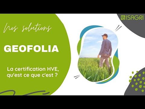 #GEOFOLIA - La certification HVE, qu'est ce que c'est ?