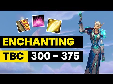 TBC Enchanting Guide 300-375 Trainer locations + what to craft