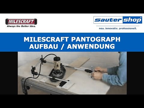 Pantograph von Milescraft | Aufbau-Anwendung | sautershop