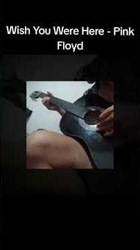 wish you were here by pink floyd #guitar #pinkfloyd #wishyouwerehere #cover #rock