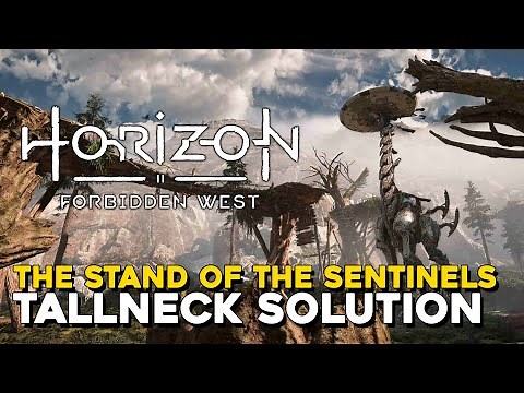 Horizon Forbidden West The Stand Of The Sentinels Tallneck Walkthrough