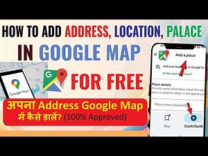 how to Add Address, Location, Palace in Google Map in 2025 in 5 minutes for FREE