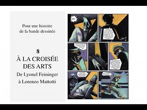Pour une histoire de la bande dessinée 8/10 : À la croisée des arts