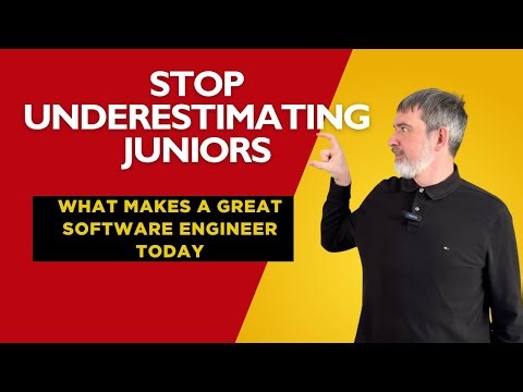Stop Underestimating Juniors: What Makes a Great Software Engineer Today