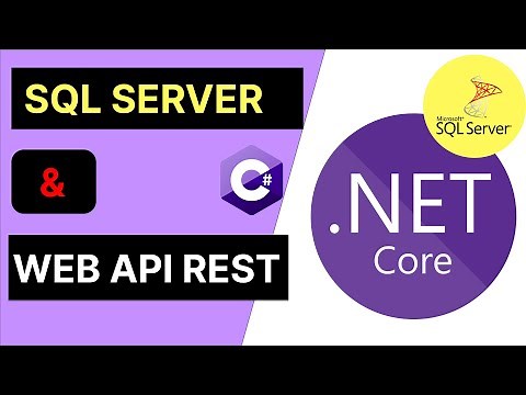 Net Core 6 | WEB API REST con SQL Server (Parte 1) | Core 6 & Otras versiones | c#