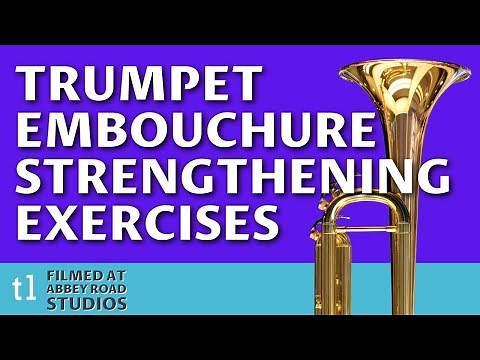 How To Strengthen Trumpet Embouchure