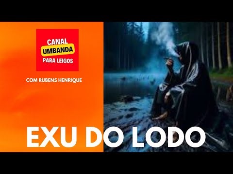 Who is Exu do Lodo? What is Exu do Lodo's work in the astral plane? What are the characteristics ...