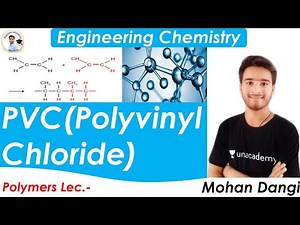 Polyvinyl chloride | Prepration properties of PVC | Polymer | Engineering chemistry | Mohan Dangi