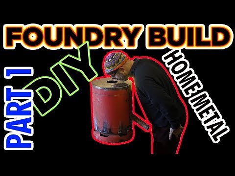 DIY Homemade metal foundry furnace * PART ONE * The outer shell