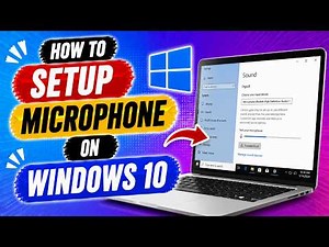 How to Setup Microphone on Windows 10 (2026)