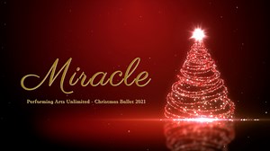 Miracle 2021 Recital A presented by Performing Arts Unlimited