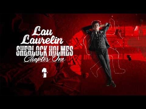 Sherlock Holmes: Chapter One прохождение ч.1