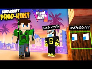 Funniest Himlands Prop Hunt on GTA 5 Map ft.‪@YesSmartyPie‬ ‪@DREAMBOYYT‬ (Minecraft Hide & Seek)