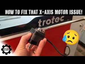 Trotec Speedy 400 Laser Engraver X-Axis Motor Error Issue and Fix
