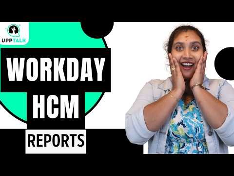 Workday HCM Reports |Workday HCM Online Training |Workday HCM Online Tutorial | Workday HCM |UppTalk