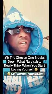 Self Aware #Narcissist Explains what a Narcc Think When You Start Loving Yo Self🙄 #mirthechosenone