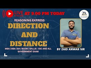 Lecture 9 | Reasoning | Direction & Distance | By Zaid Anwar Sir | ZA Academy