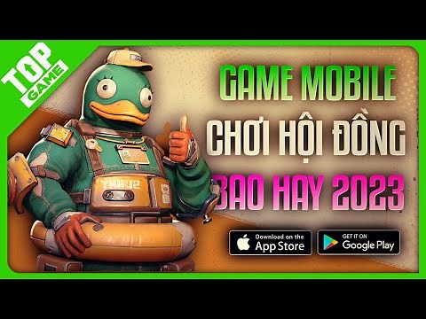 Top Game Multiplayer Vui Nhộn Bao Chơi Hay Với Nhóm Bạn 2023 | Android – IOS